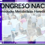 XVIII Congreso Nacional Enfermedades Metabólicas Hereditarias